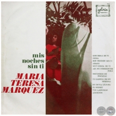 MIS NOCHES SIN TÍ - MARÍA TERESA MÁRQUEZ - Año 1967